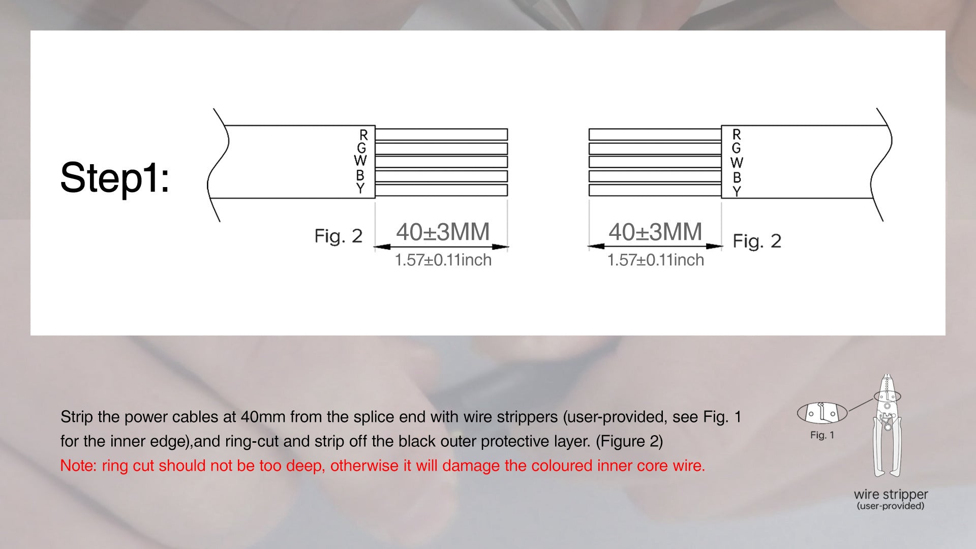 Step1 for Splicing Wire
